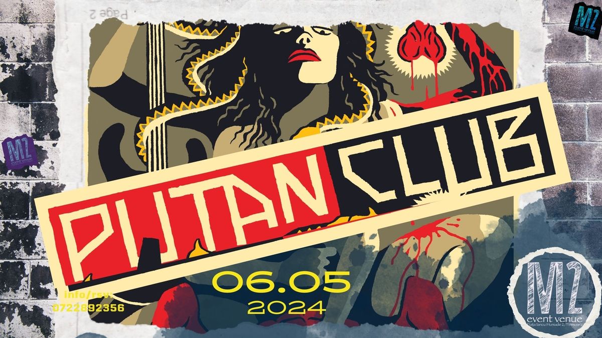 Timisoara: Putan Club LIVE in M2 event venue