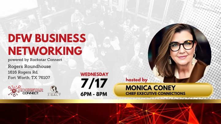Free DFW Business Rockstar Connect Networking Event (July)