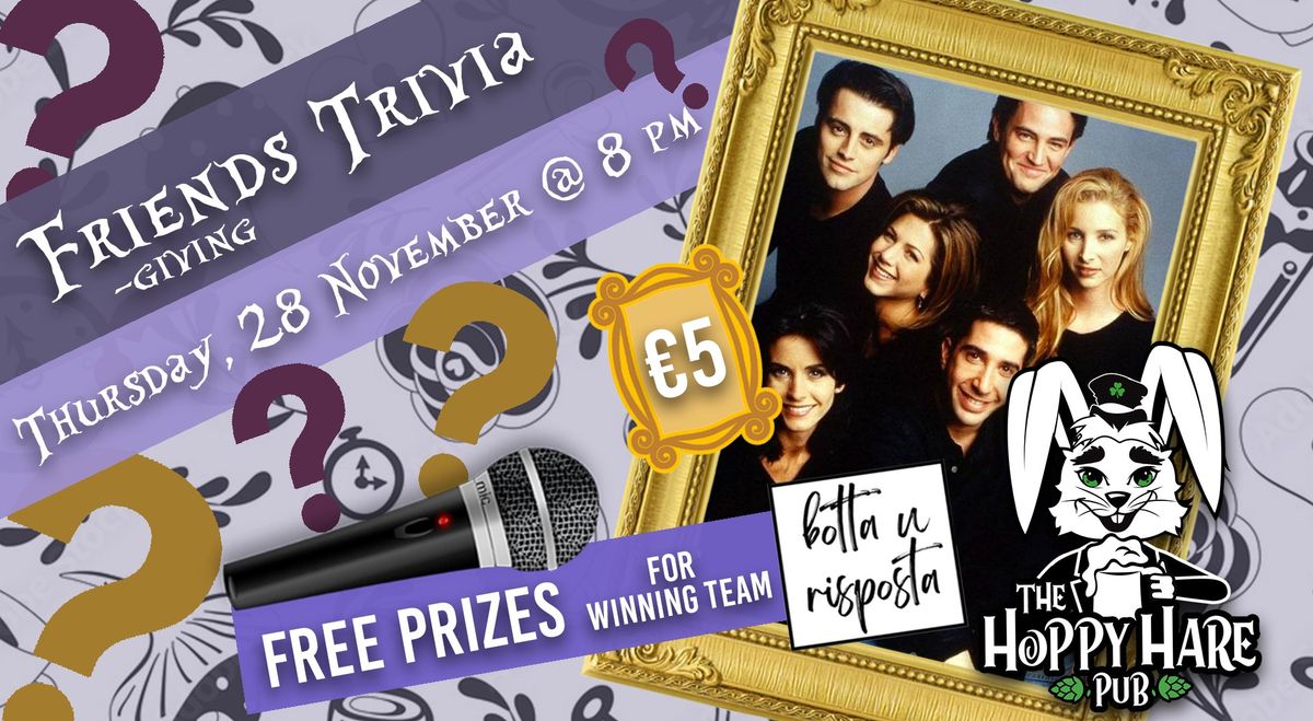 FRIENDS Trivia Night at The Hoppy Hare Pub