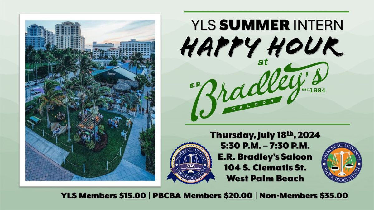 YLS Summer Intern Happy Hour at E.R. Bradley's