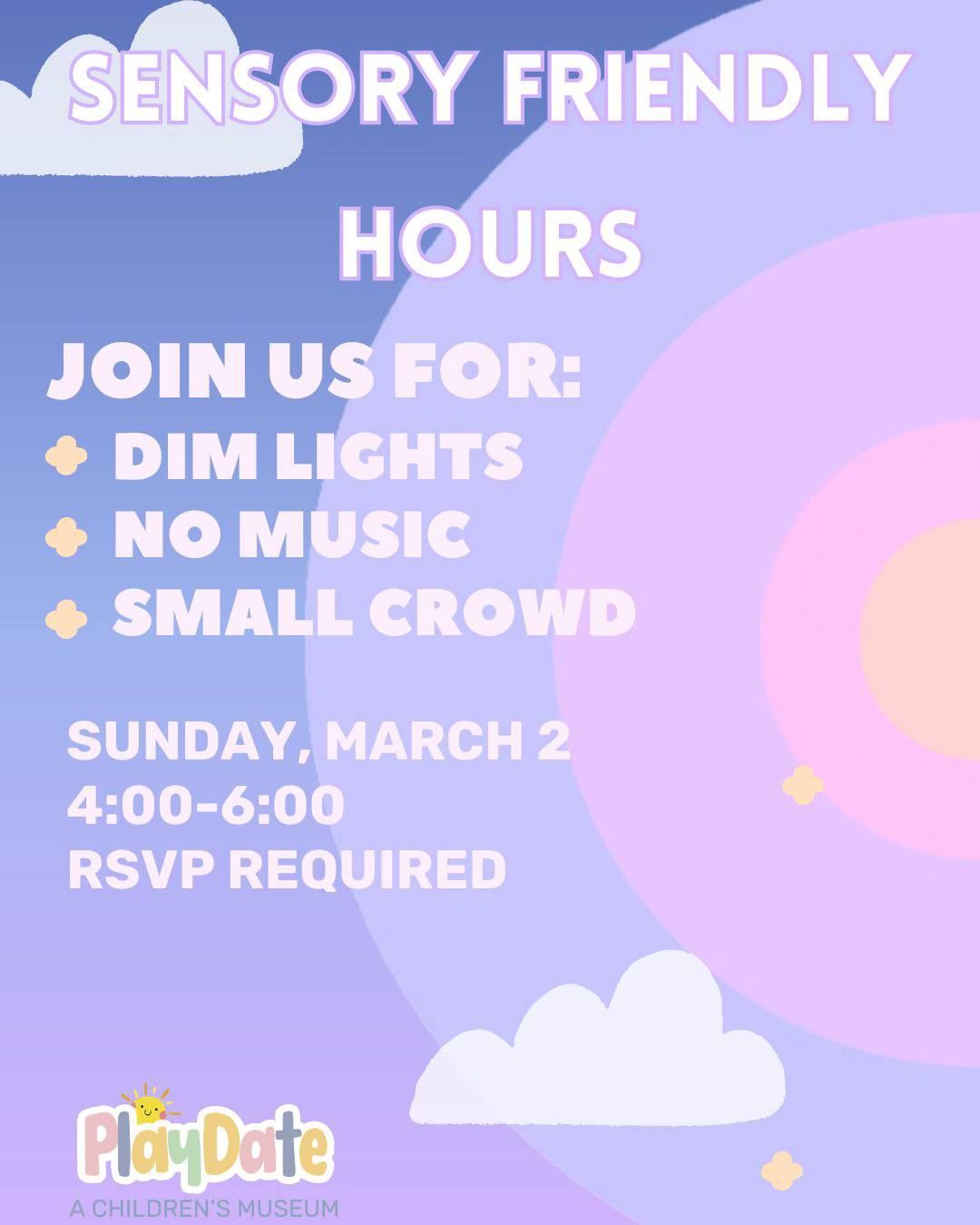 March Sensory Friendly Hours