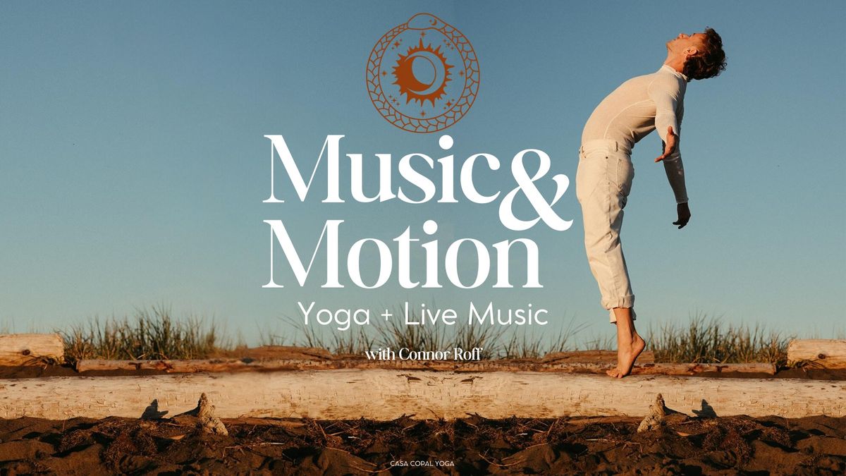 Music & Motion : Yoga & Live Music with Connor Roff