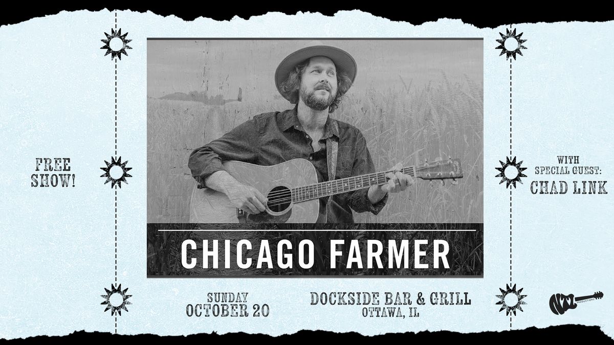 Chicago Farmer (Solo) LIVE from Dockside with guest Chad Link