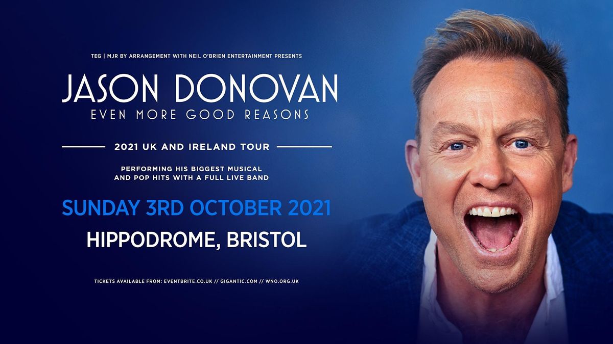 Jason Donovan 'Even More Good Reasons'  (Hippodrome, Bristol)