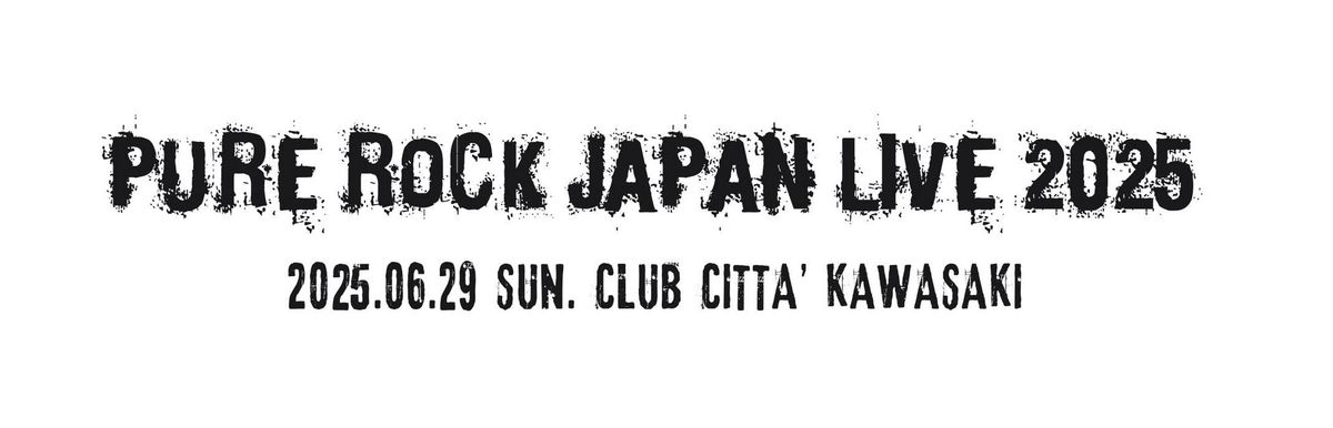 PURE ROCK JAPAN LIVE 2025