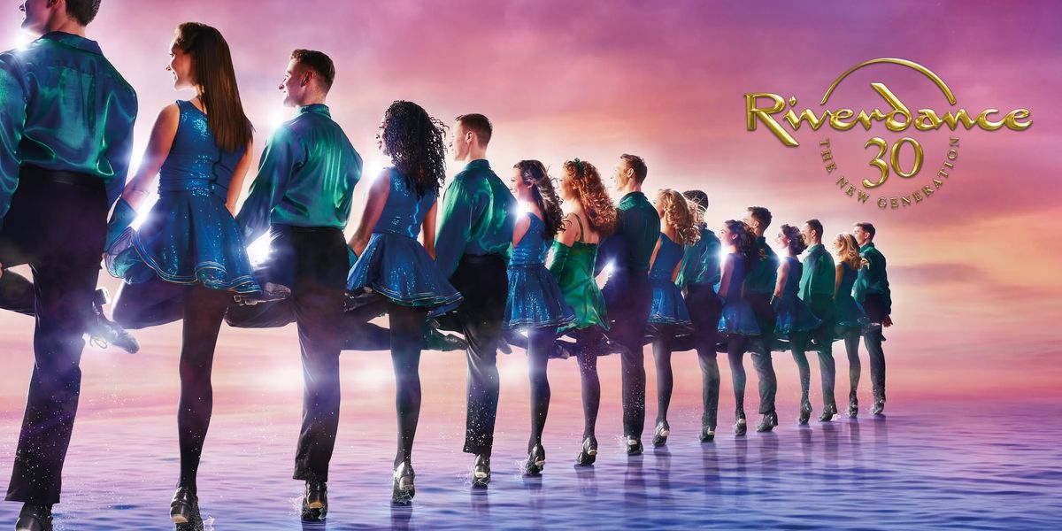 Riverdance 30 - The New Generation