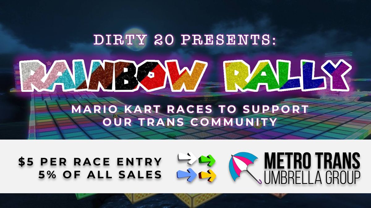Rainbow Rally: Mario Kart Races to Support Our Trans Community
