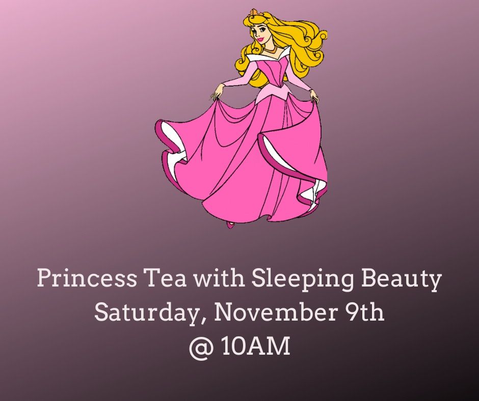 Princess Tea Party with Sleeping Beauty