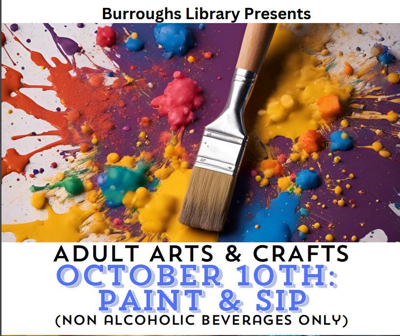 Adult Arts & Crafts: Paint & Sip (non alcoholic beverages only)