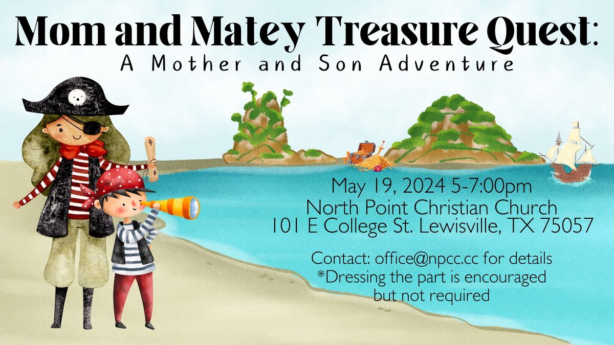 Mom and Matey Treasure Quest!