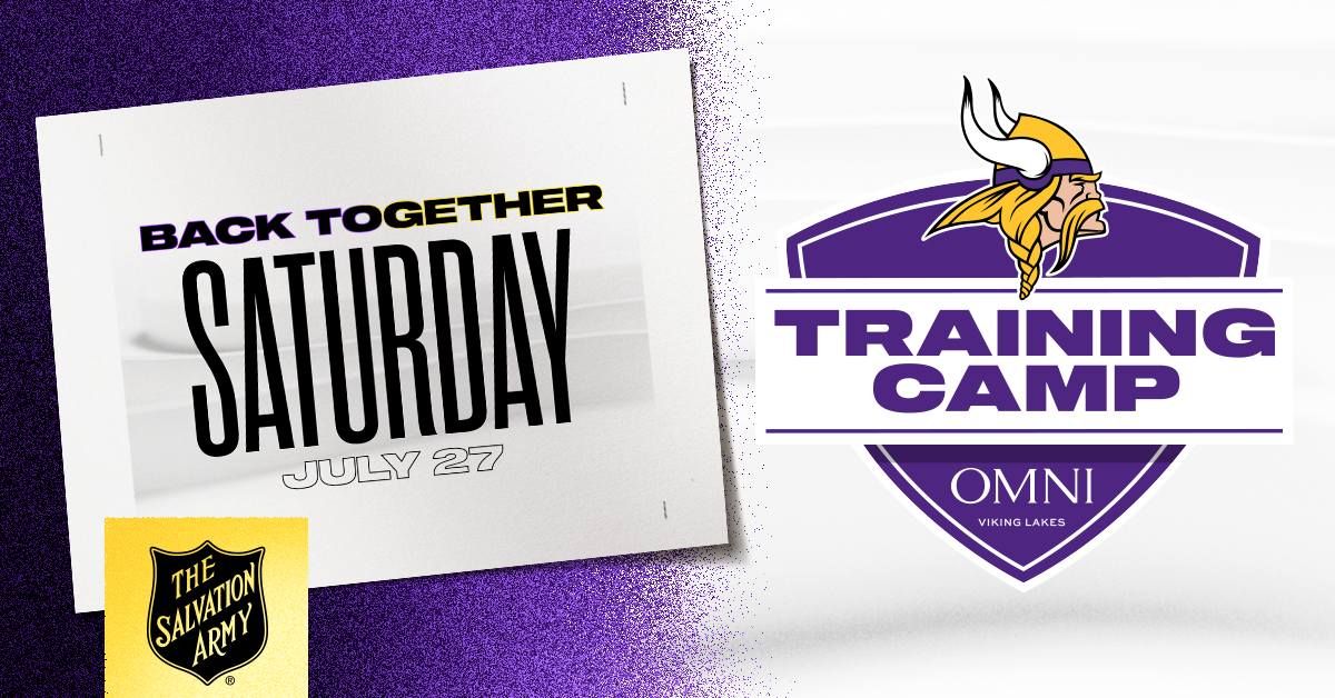 Back Together Saturday at Vikings Training Camp Presented by the Salvation Army