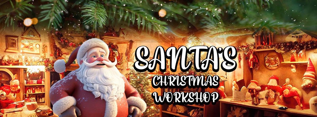 Santa's Christmas Workshop