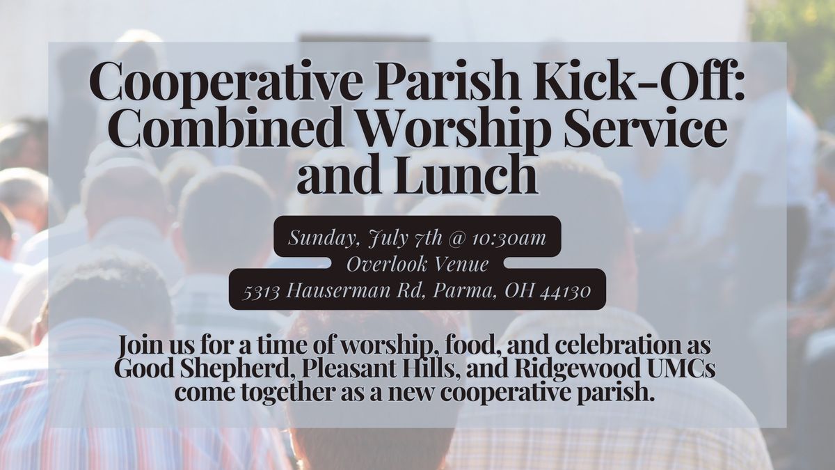 Cooperative Parish Kick-Off: Combined Worship Service and Lunch