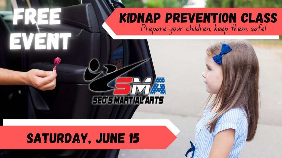 FREE Kidnap Prevention Class
