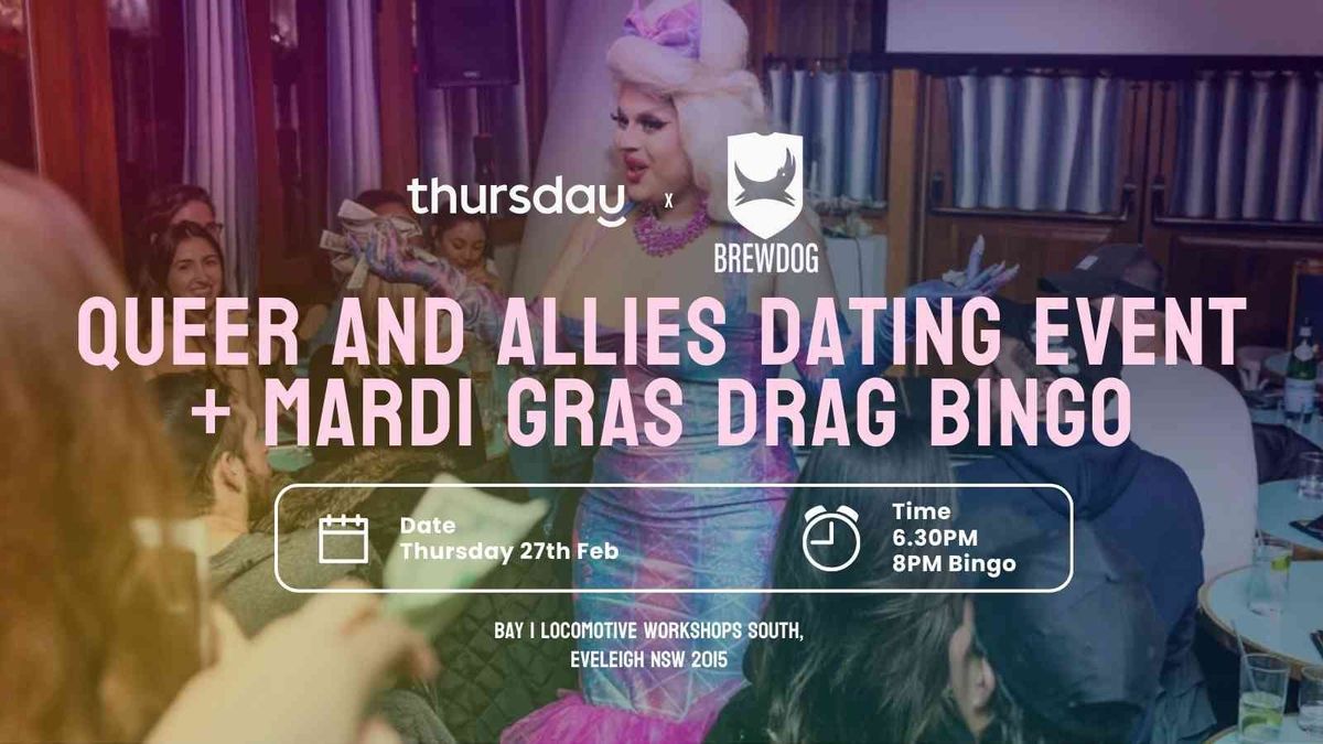 Thursday | \ud83c\udff3\ufe0f\u200d\ud83c\udf08 Queer &amp; Allies Dating + Drag Bingo | Brewdog