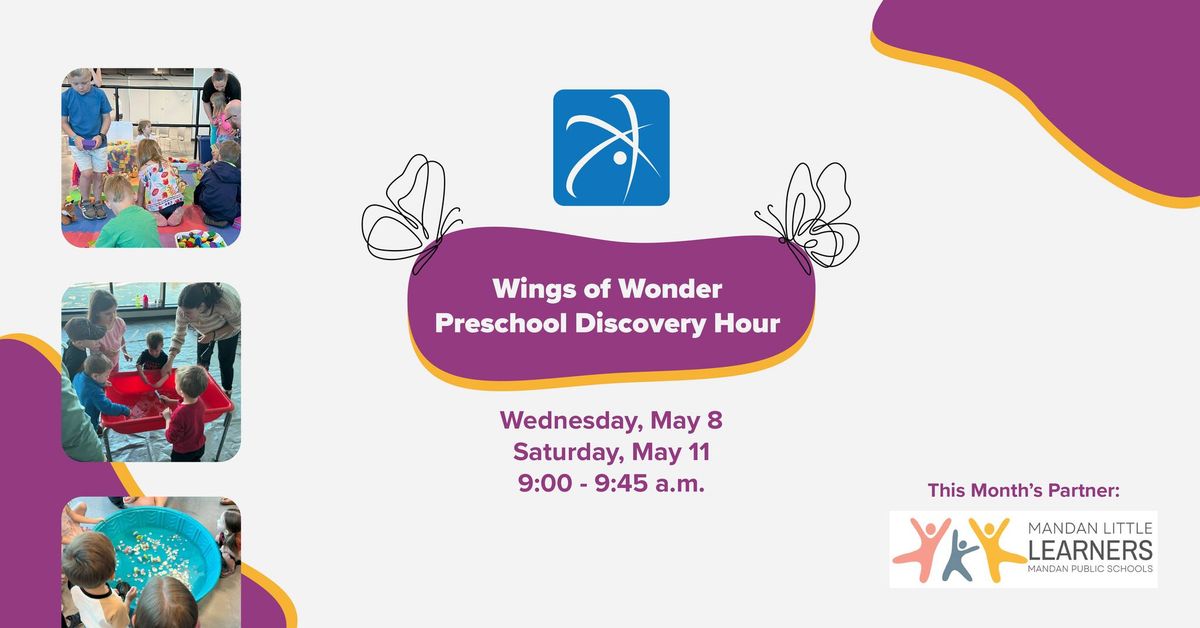Wings of Wonder Preschool Discovery Hour