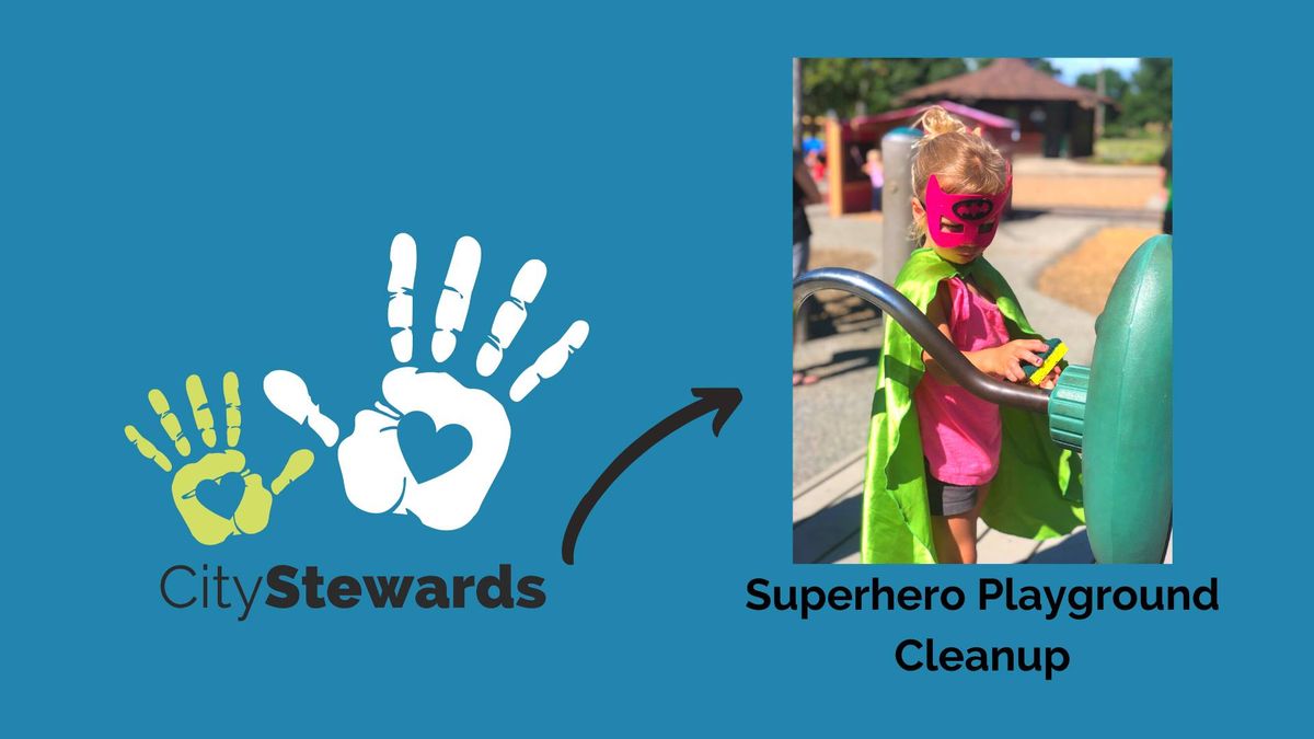 City Stewards Superhero Playground Cleanup