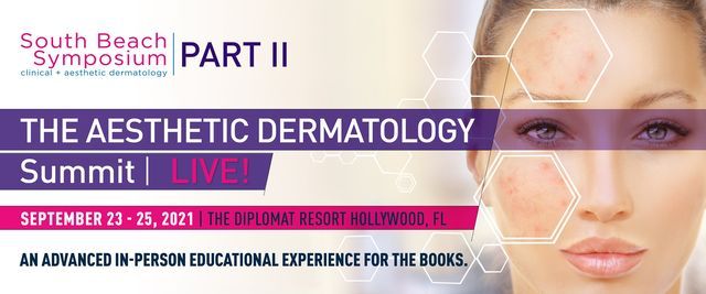 SBS Part II: The Aesthetic Dermatology Summit - Live!