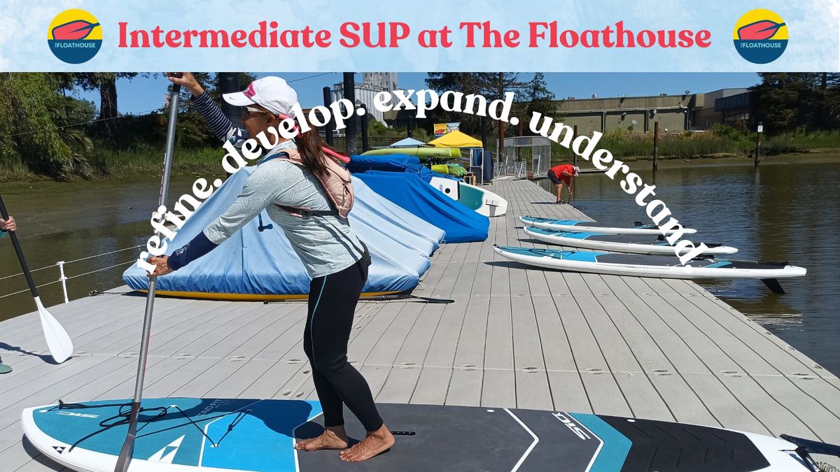 Intermediate SUP at The Floathouse