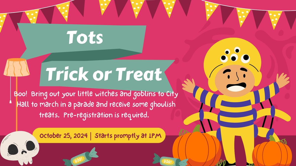 Tots Trick or Treat