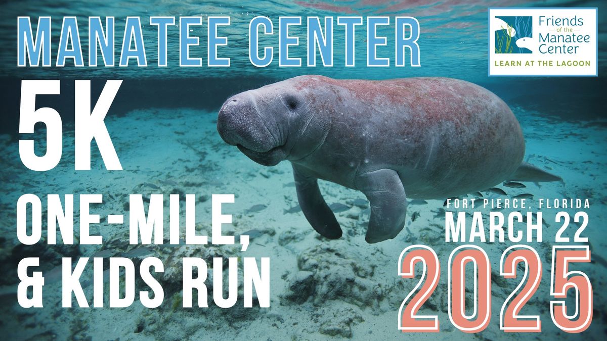 Manatee Center 5k, One-Mile, & Kids Run 2025