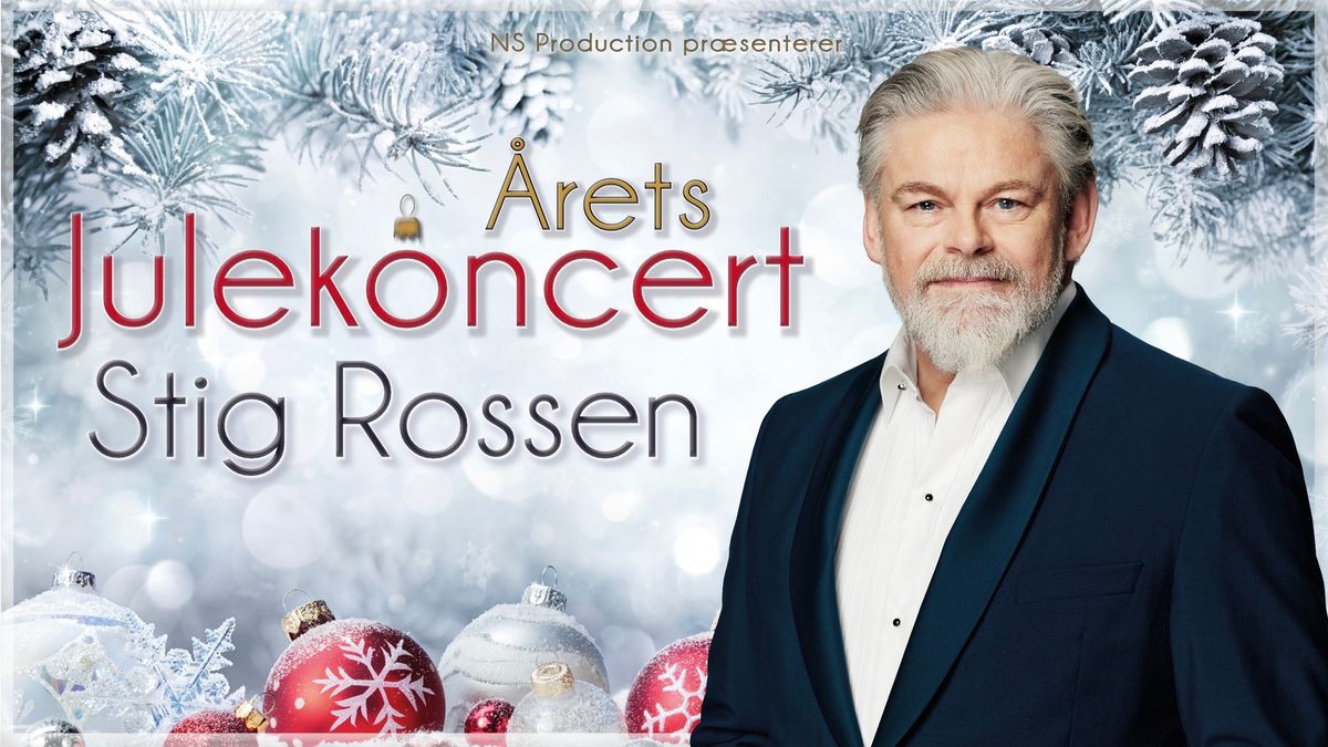 Stig Rossen \u2013 \u00c5rets julekoncert 2025