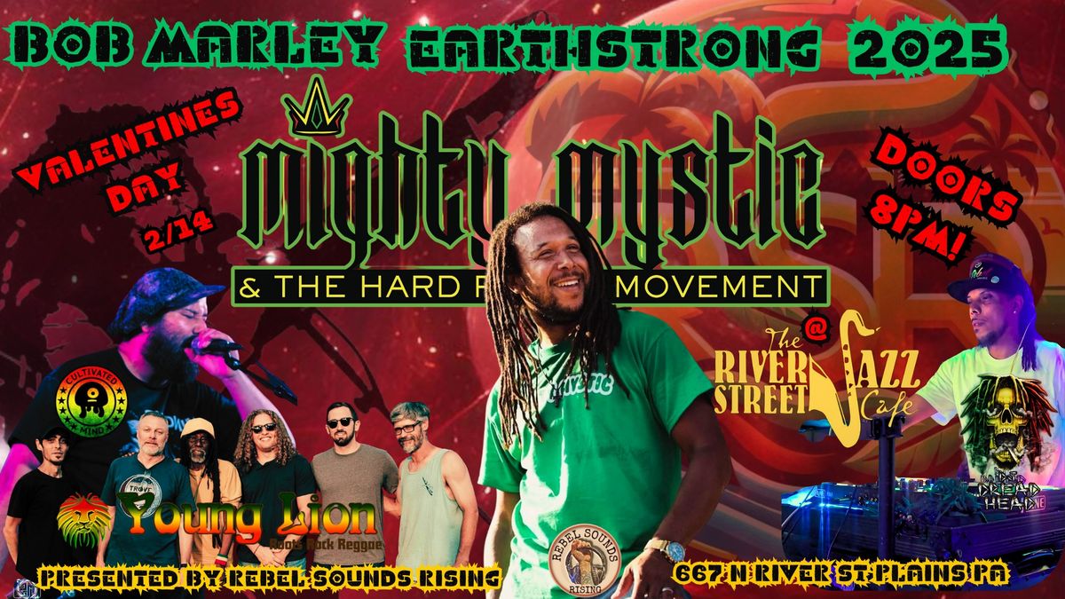 Mighty Mystic and The Hard Roots Movement w\/sg Dj Dread Head Cultivated Mind and Young Lion