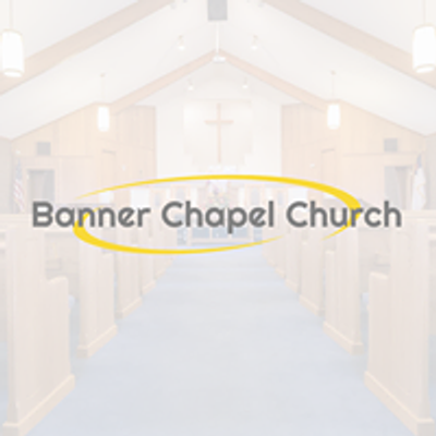 Banner Chapel Church