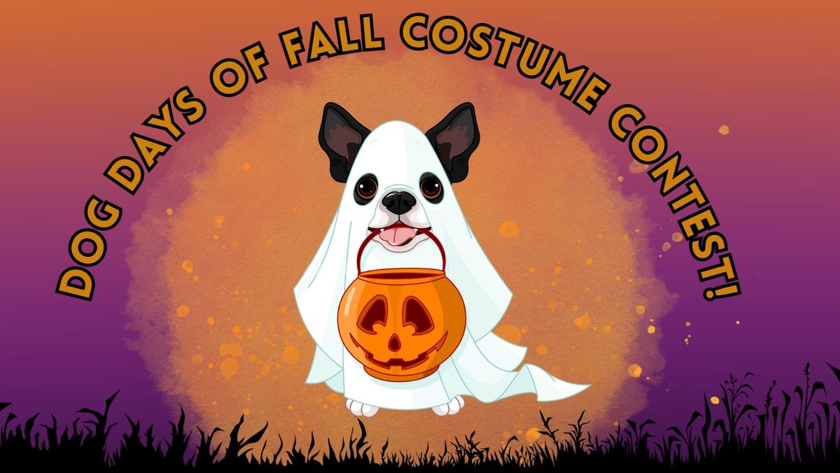 Dog Days of Fall- Costume Contest