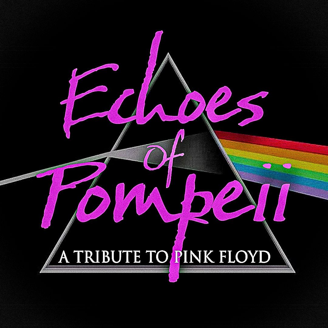 Echoes of Pompeii - Pink Floyd Tribute