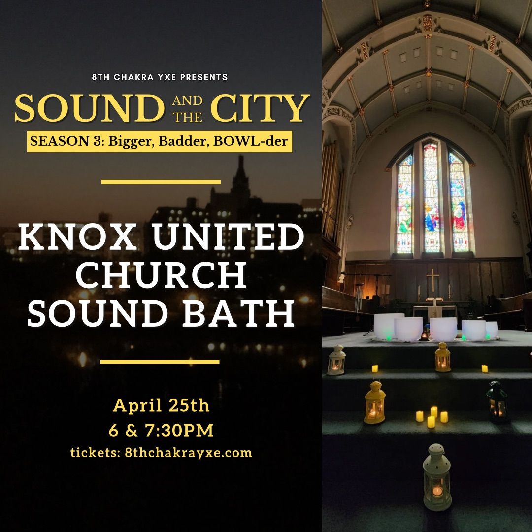 Knox United Church Sound Bath