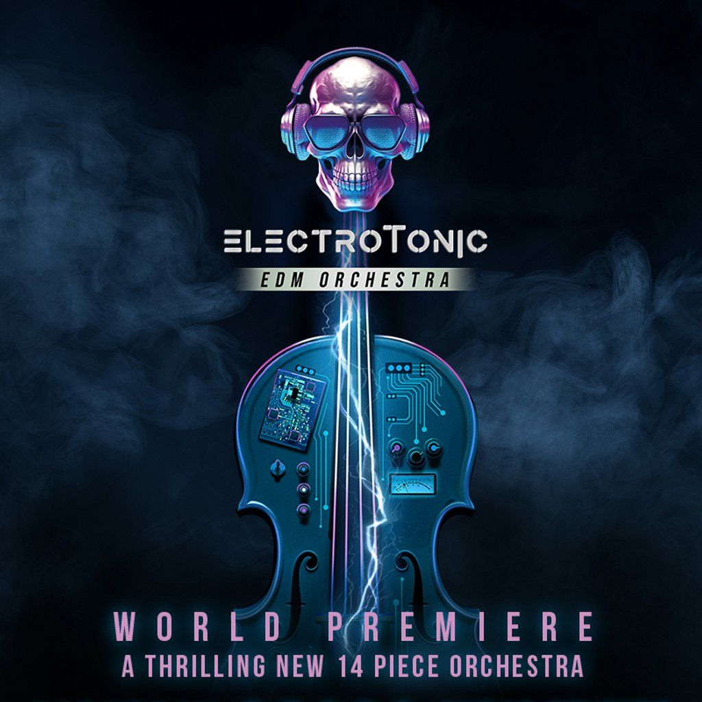 Electrotonic presents: Brand New Live 14 Piece EDM Orchestra