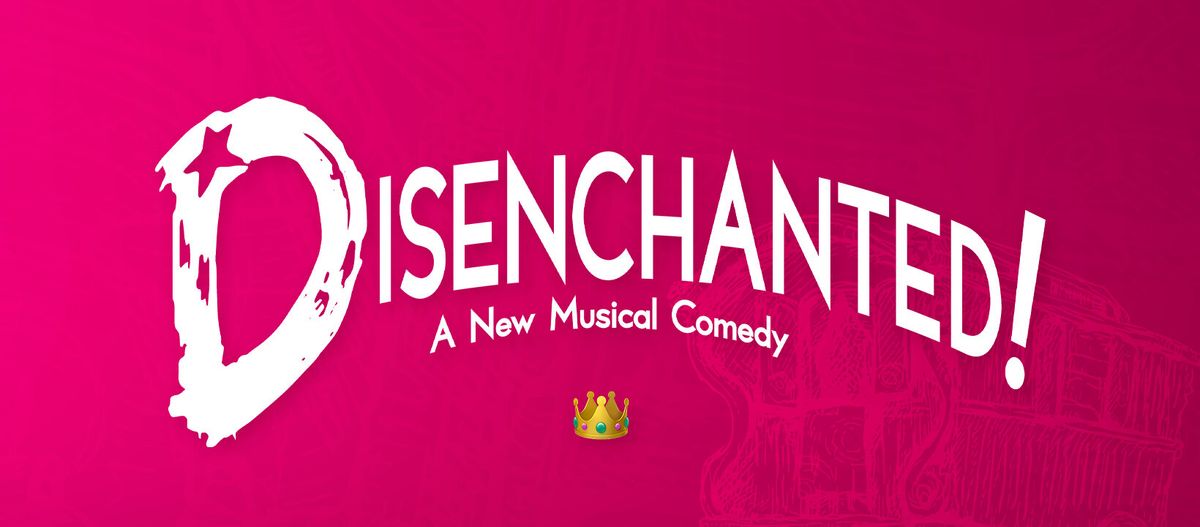 Disenchanted (Theater)