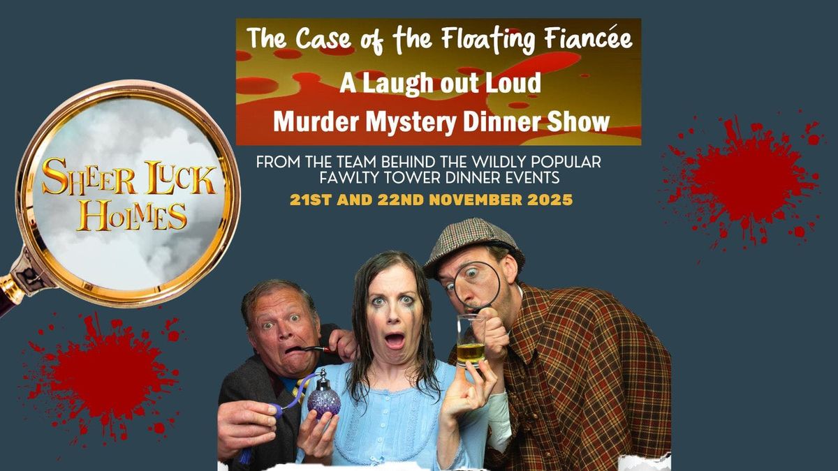 Sherluck Holmes - Murder Mystery Dining Experince