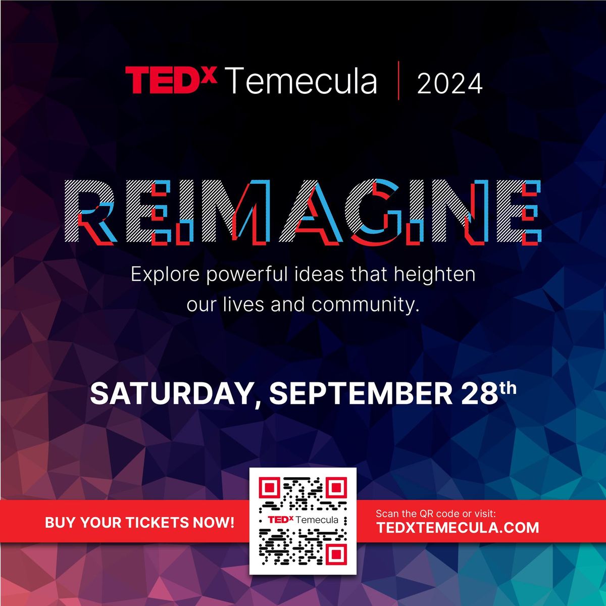 TedXTemecula: REIMAGINE 2024