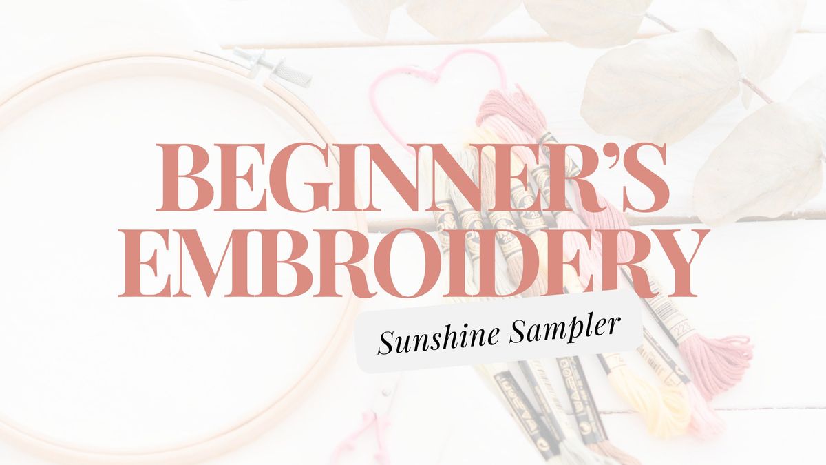 Embroidery Class | Sunshine Sampler