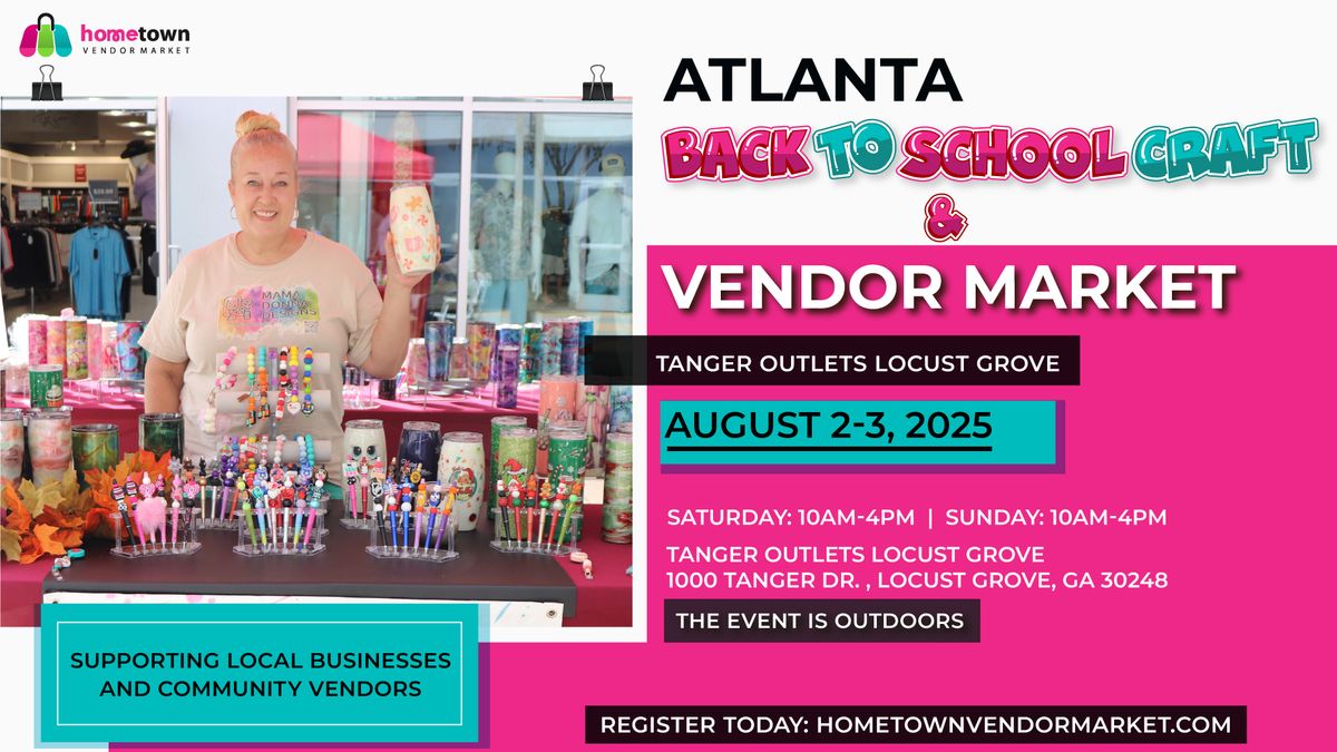 Atlanta Back to School Craft and Vendor Market