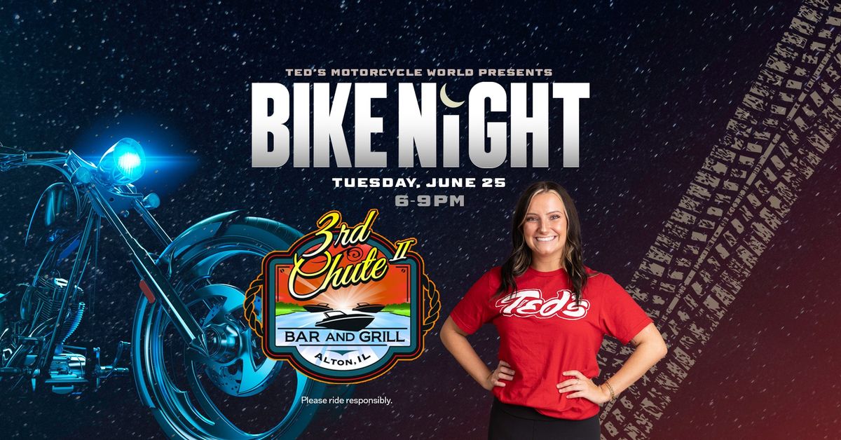 Bike Night @ 3rd Chute Bar & Grill