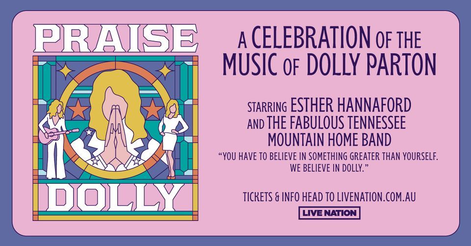 Praise Dolly with Esther Hannaford | Adelaide | Not Proceeding