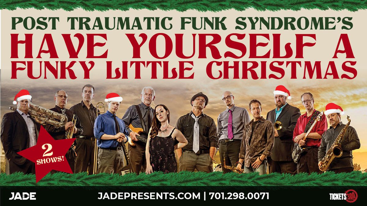 Post-Traumatic Funk Syndrome's Have Yourself A FUNKY Little Christmas