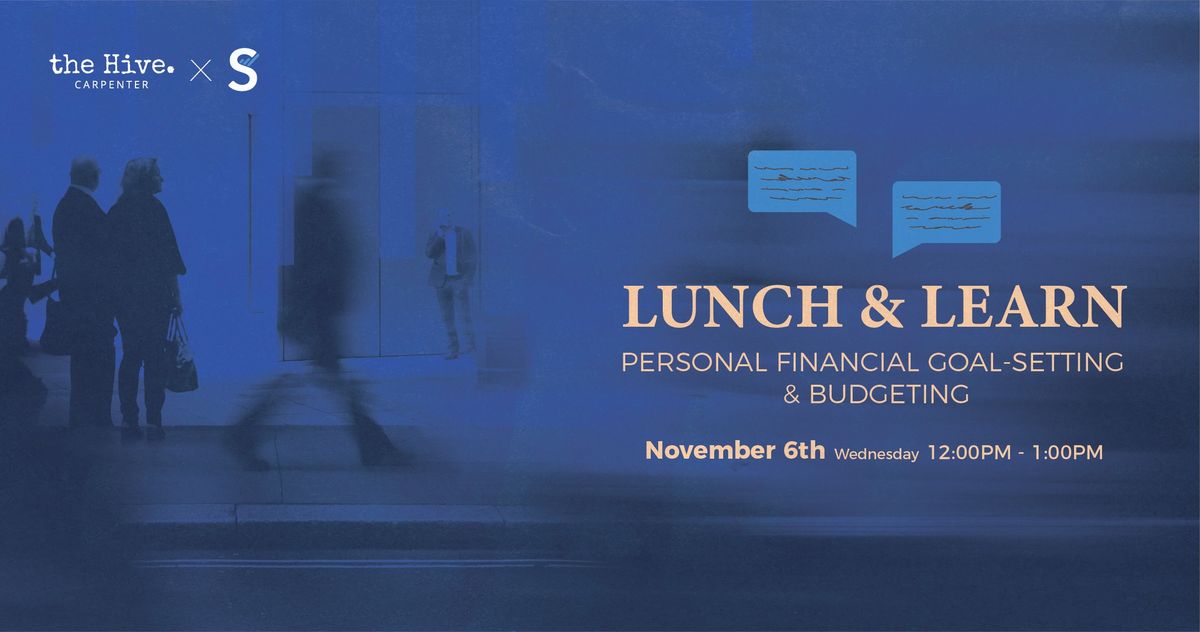 Lunch & Learn: Personal Financial Goal-Setting & Budgeting