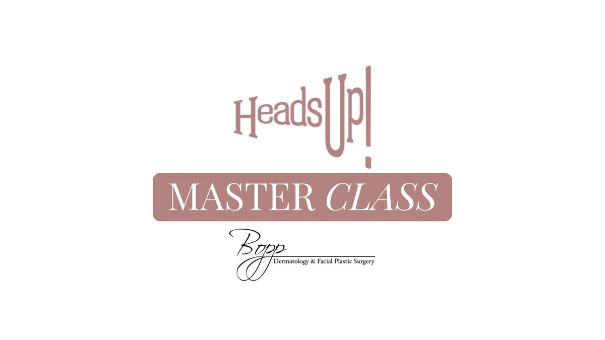 Heads Up! MasterClass