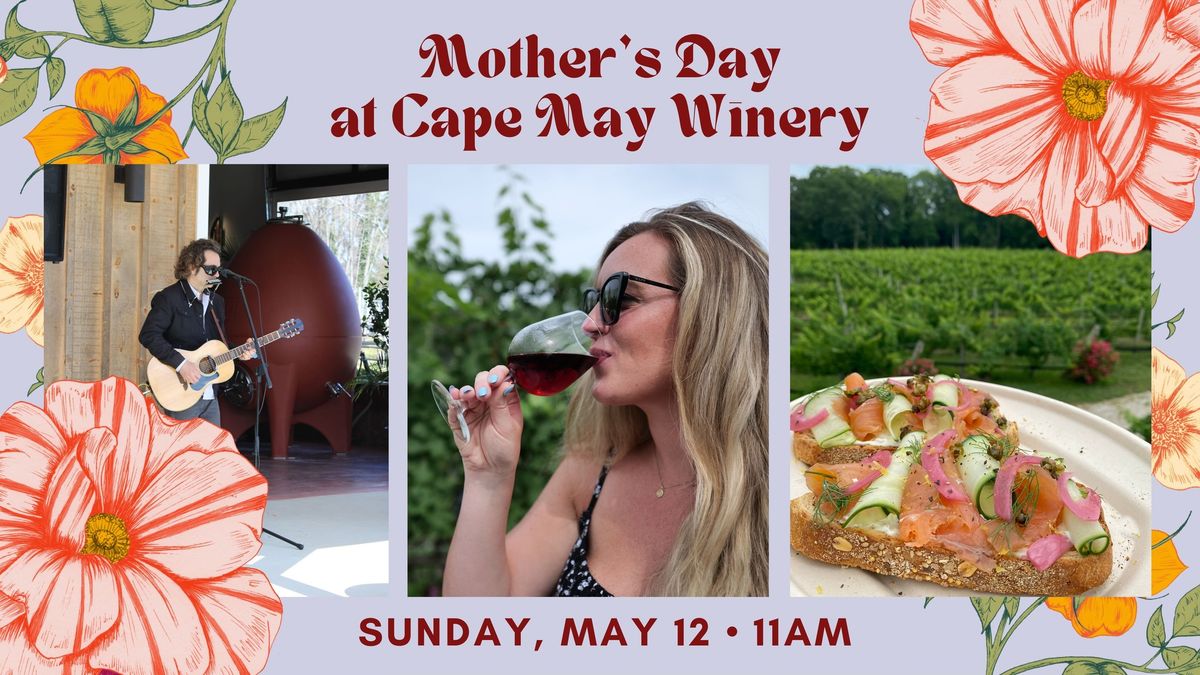 Mother's Day at Cape May Winery