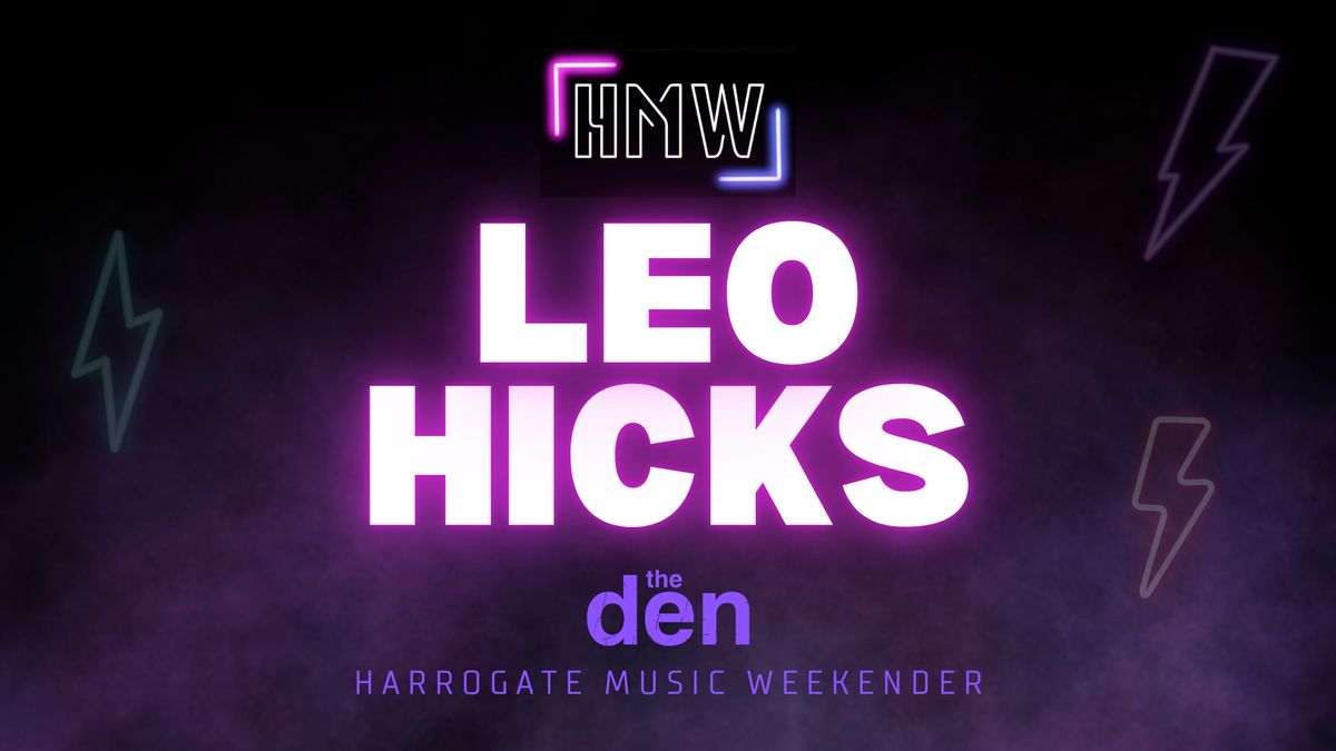 LEO HICKS | Harrogate Music Weekender 2024