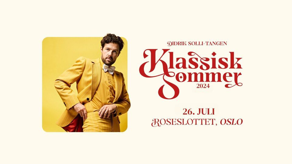 Didrik Solli-Tangen - Klassisk sommer \/ Roseslottet, Oslo