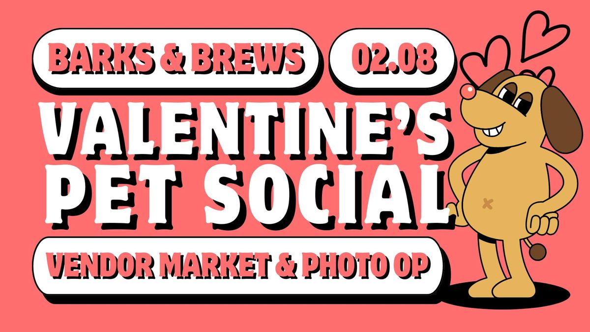 Barks & Brews: Valentine's Pet Social