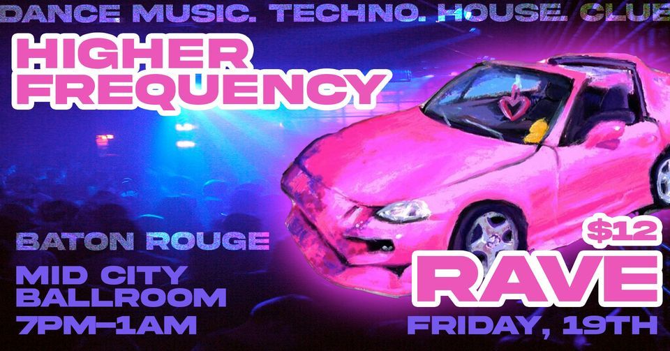 Higher Frequency - BR Rave