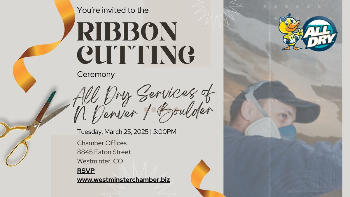 Ribbon Cutting: All Dry Services of N Denver \/ Boulder