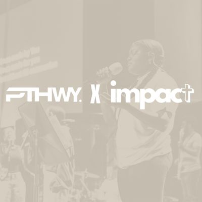Pathway City Church x Impact Ministry