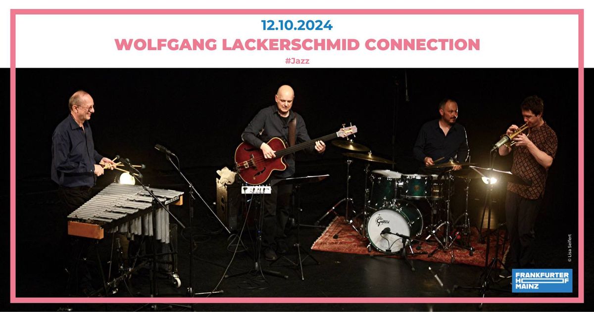 +++ ABGESAGT +++ Wolfgang Lackerschmid Connection - " Never Stop Playing" | KUZ Lehrsaal | Mainz